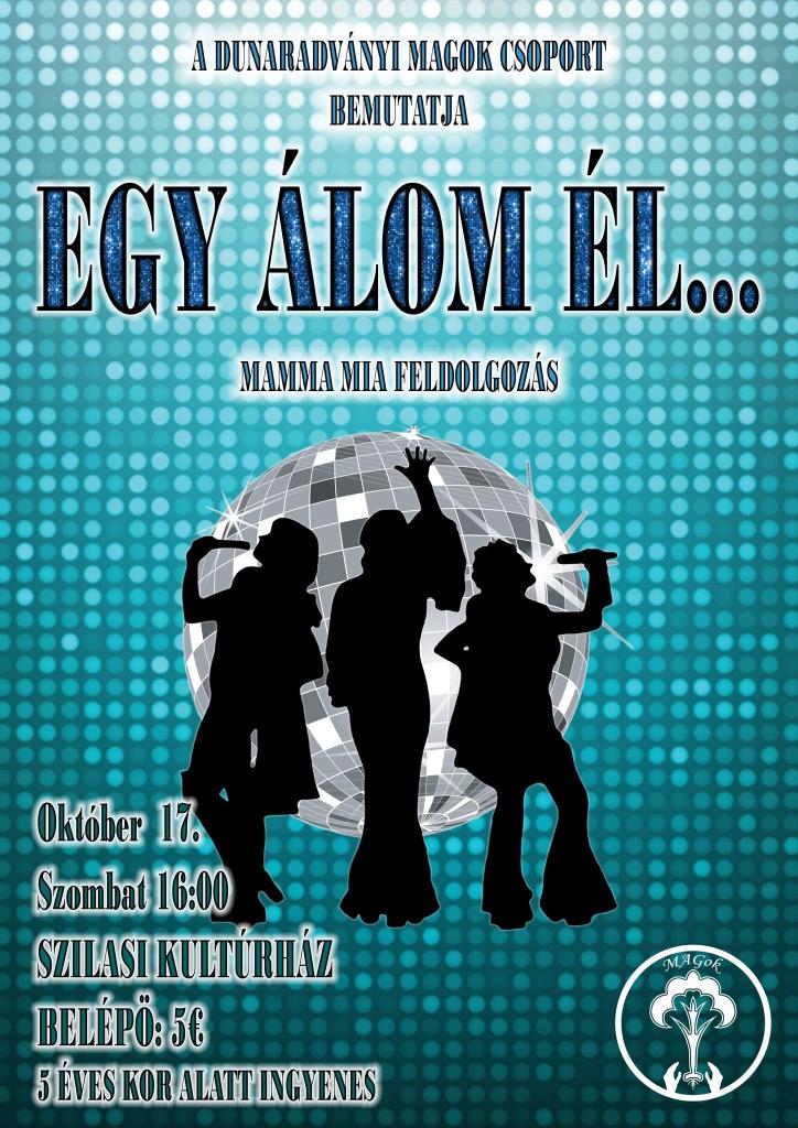 Muzikál „Egy Álom Él…“ 17. októbra 2026 o 16:00 v Szilasi kultúrház